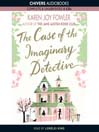 The Case of the Imaginary Detective (MP3)